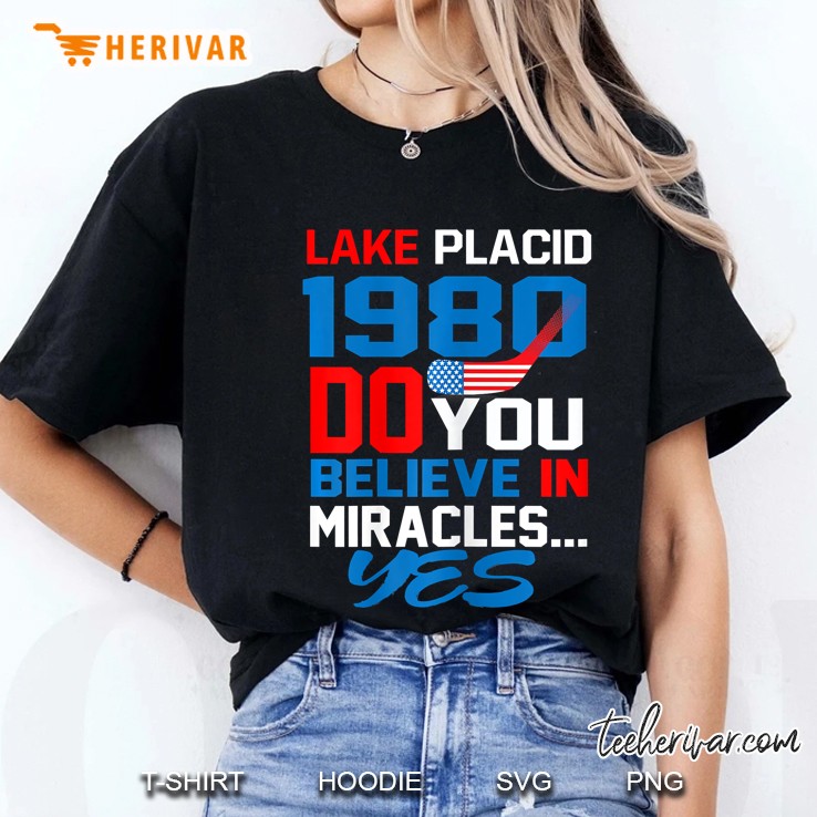 Do You Believe In Miracles 1980 Lakeplacid Eruzione Hoodie