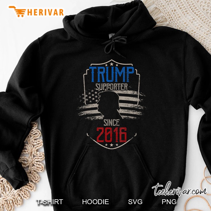 Donald Trump Supporter Since 2016 - Patriotic Election 2020 Ver2 Hoodie