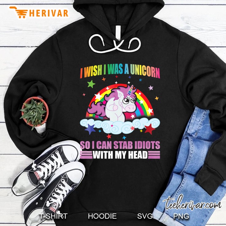 I Wish I Was A Unicorn Shirt Funny Unicorn Gift Hoodie