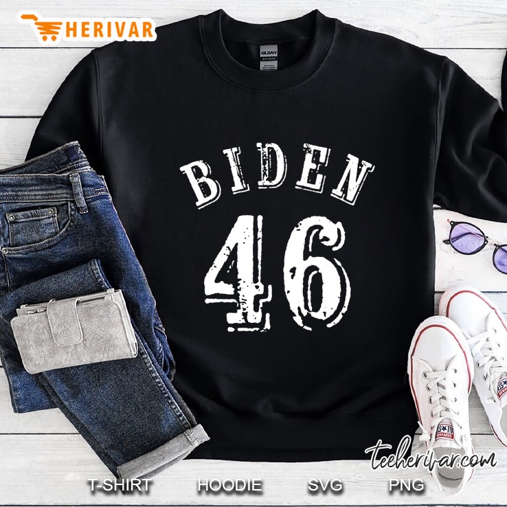 Joe Biden 46 For President 2020 Presidential Campaign T Shir Sweatshirt