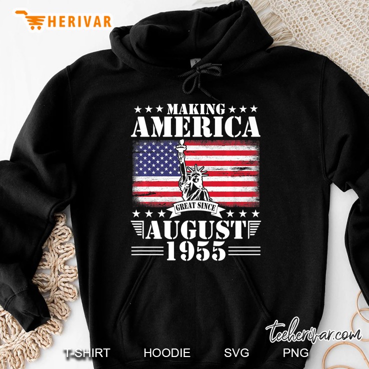 Making America Great Since August 1955 Birthday 65 Years Old Premium Hoodie