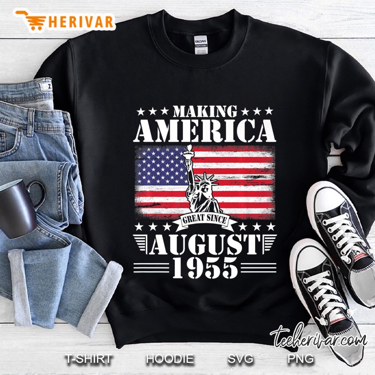 Making America Great Since August 1955 Birthday 65 Years Old Premium Sweatshirt