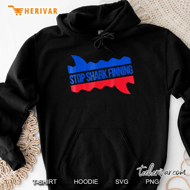 Stop Shark Finning Shirt Awareness Tee Hoodie
