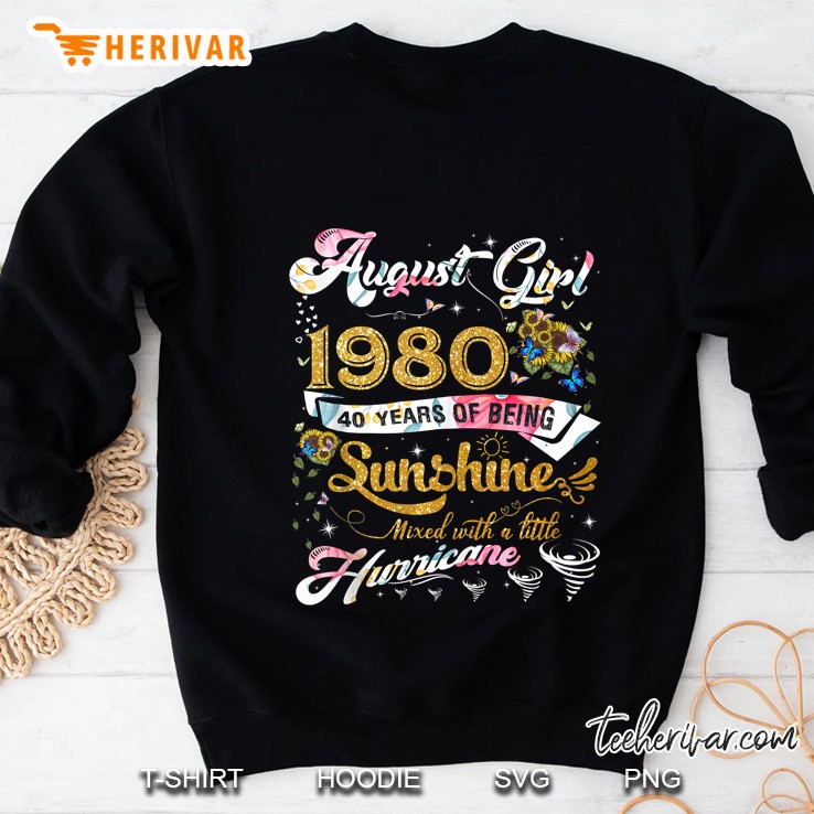 Vintage August 1980 Designs 40 Years Old 40Th Birthday Sweatshirt