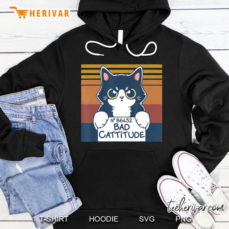 Vintage Bad Cattitude Funny Cat Lovers Gift Kitten Kitty Hoodie