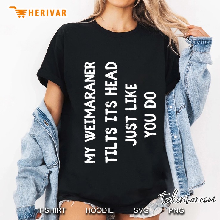 Weimaraner Funny Dog Lover Ladies Tee