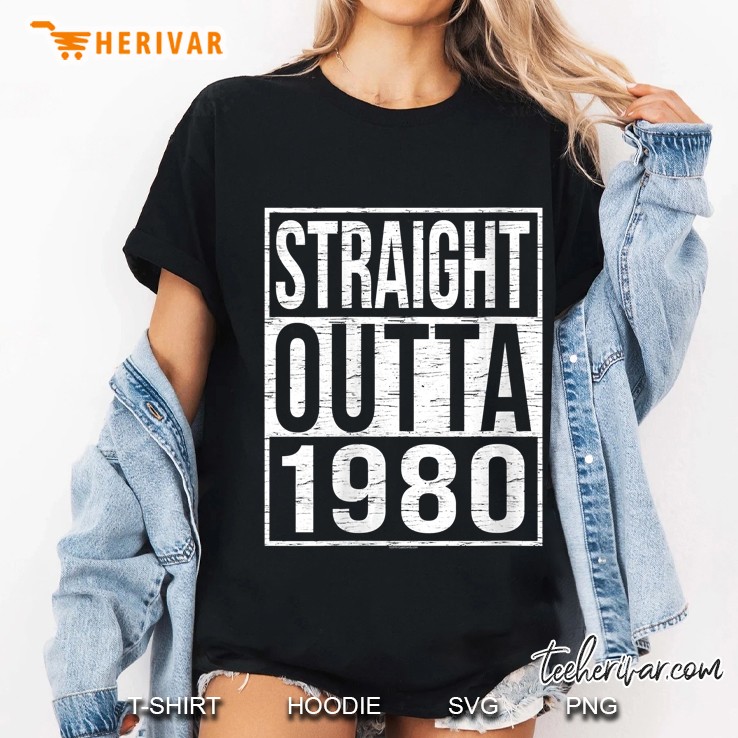 Womens 40Th Birthday Straight Outta 1980 Funny Ladies Tee