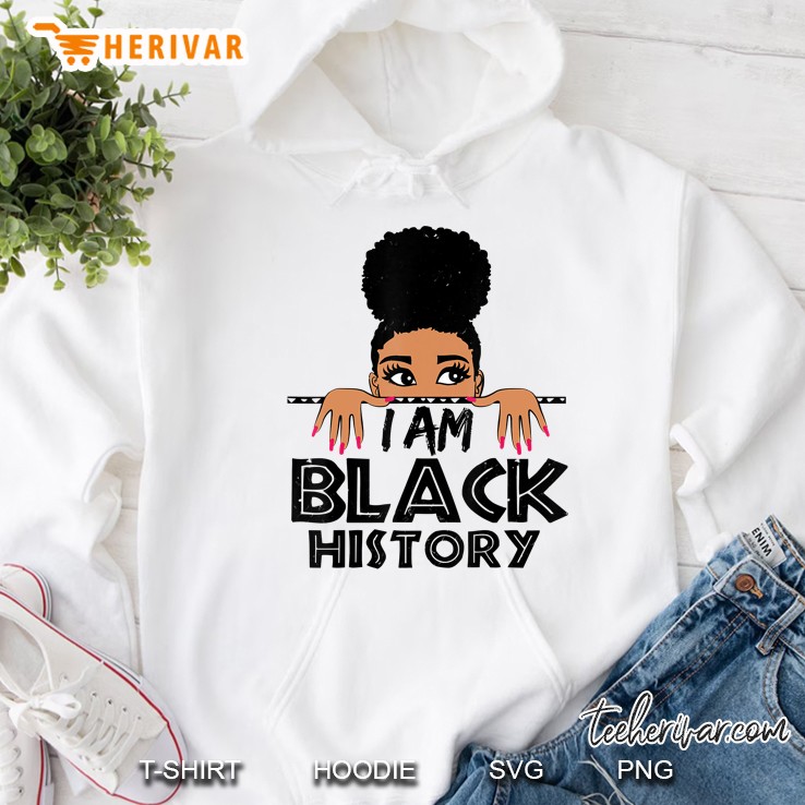 I Am Black History And I Am Black Every Month Women Gift Mugs