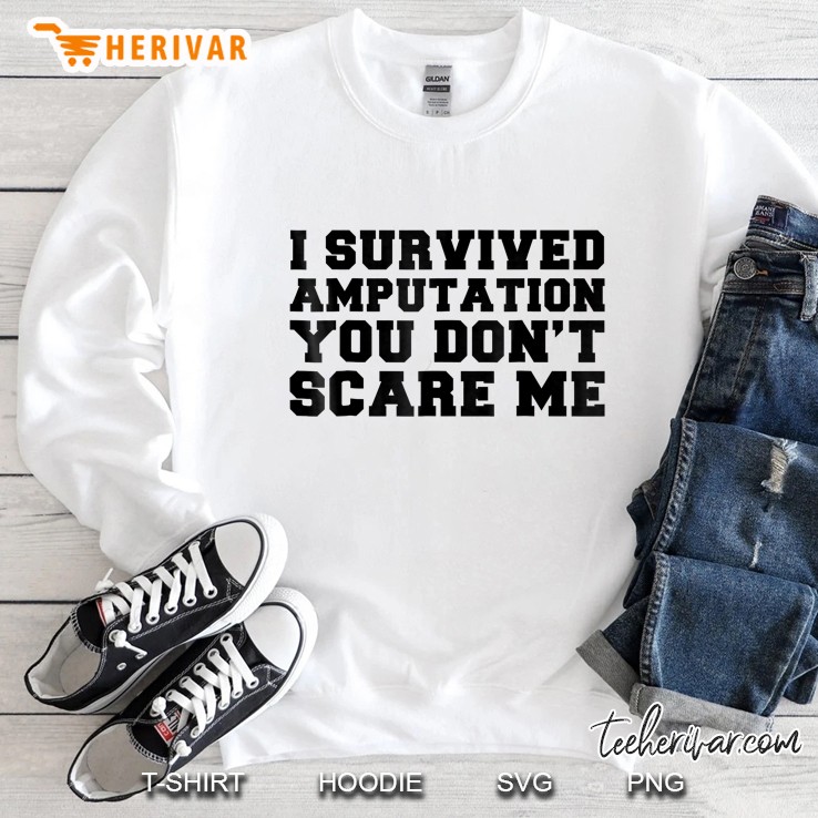 Prosthetic Amputee Shirt Funny You Don
