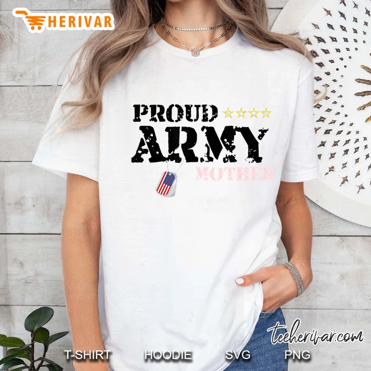 Proud U.S. Army Mother American Military Family Mom Gift Hoodie