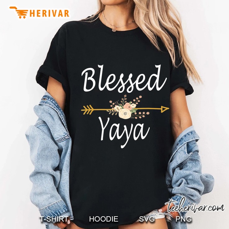 Blessed Yaya Shirt Mothers Day Hoodie