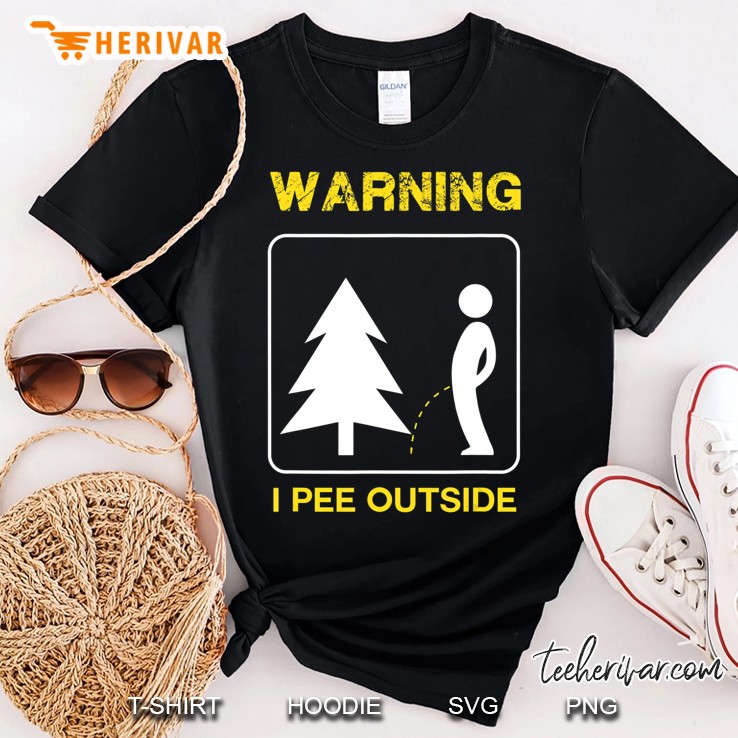 I Pee Outside - Camping Shirt