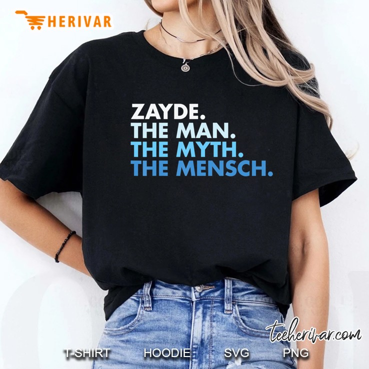 Zayde The Man The Myth The Mensch Cute And Funny For Papa Ladies Tee
