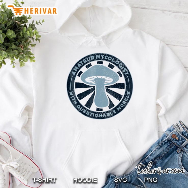 Amateur Mycologist Questionable Morels - Funny Pun Hoodie
