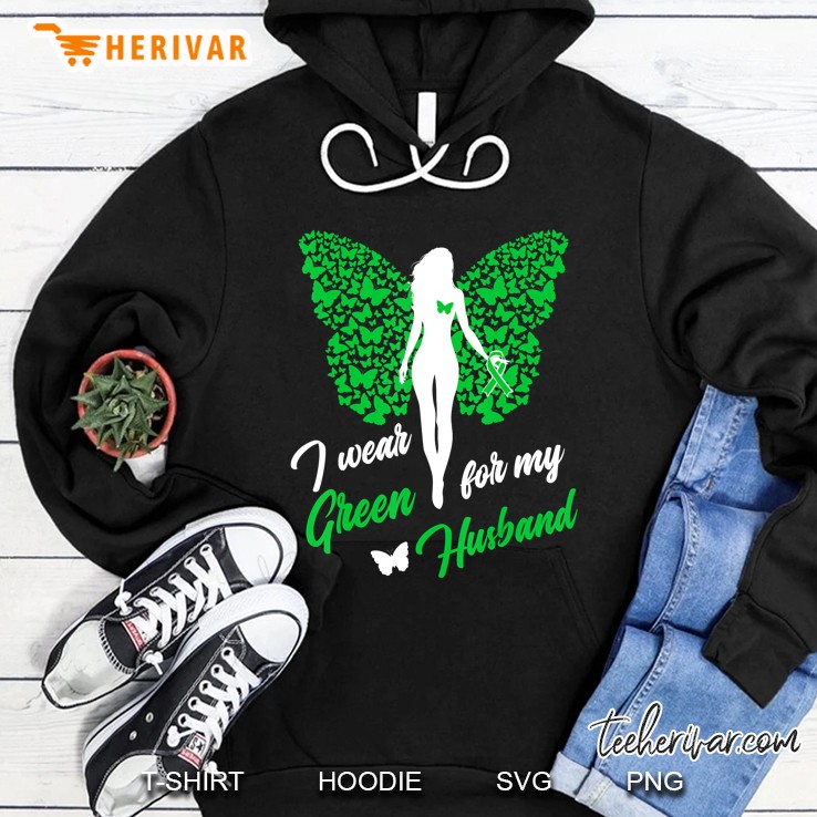 I Wear Green For My Husband Support Awareness Hoodie