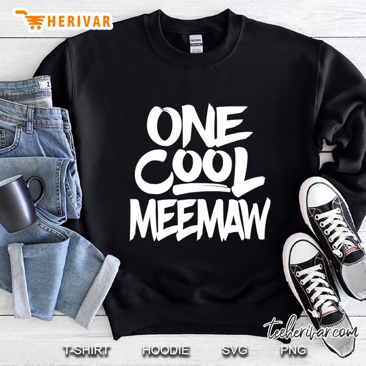 One Cool Meemaw - Grandmother Mothers Day Sweatshirt