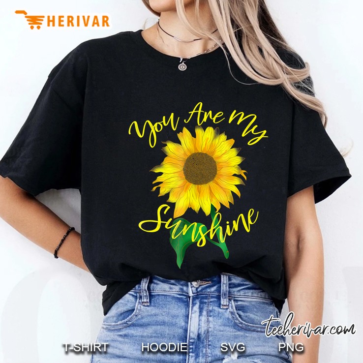 You Are My Sunshine Tshirt Women, Hippie Sunflower Ladies Tee