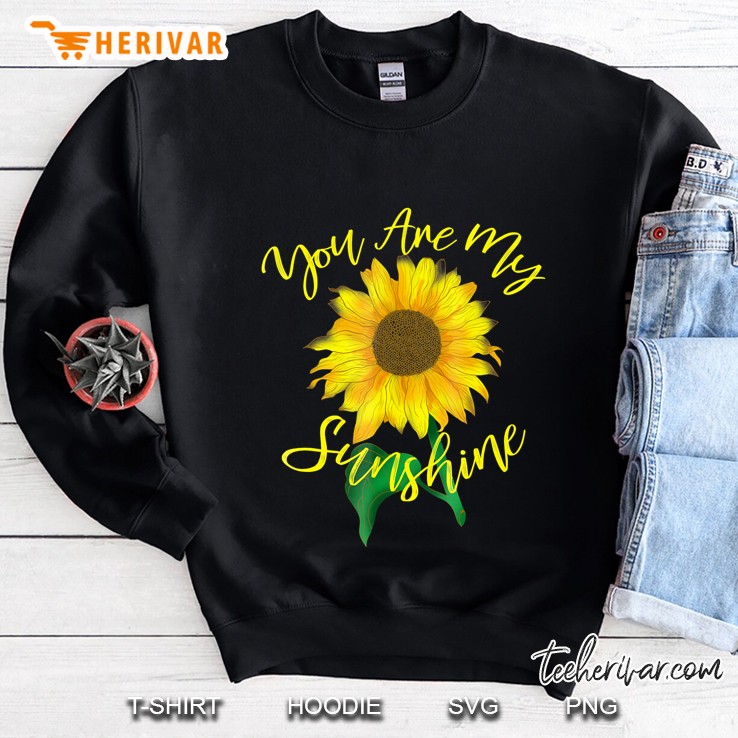 You Are My Sunshine Tshirt Women, Hippie Sunflower Sweatshirt