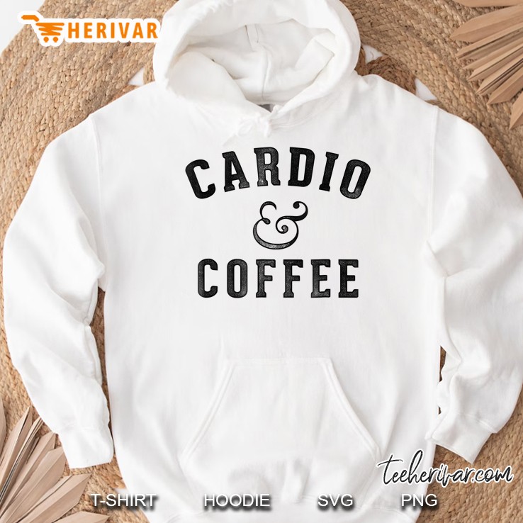 Fitness Workout Cardio Shirt & Coffee Lover Gym Diet Hoodie