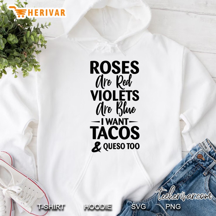 I Want Tacos And Queso Funny Quote Women Gift For Taco Lover Mugs