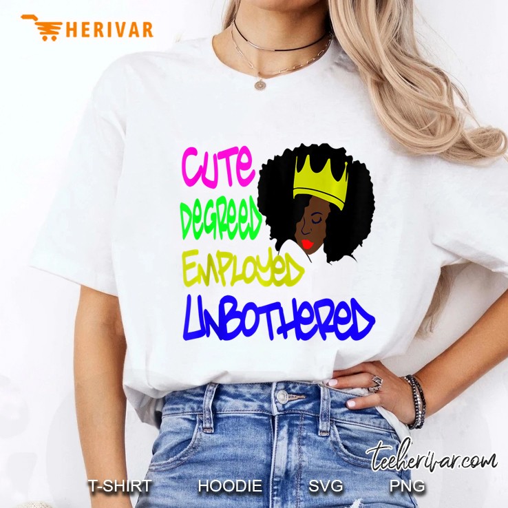 Cute Degreed Employed Unbothered Black Queen With Afro Crown Tank Top Ladies Tee