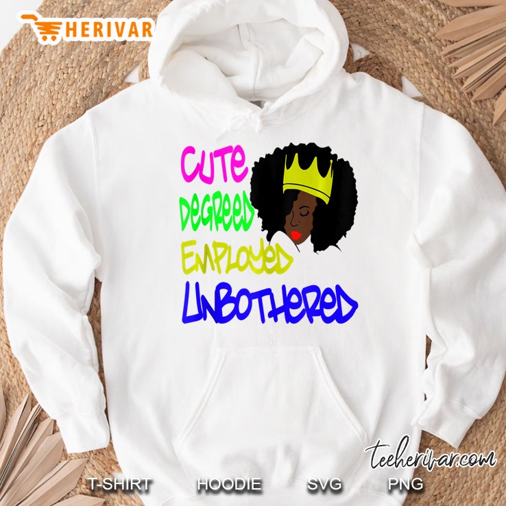 Cute Degreed Employed Unbothered Black Queen With Afro Crown Tank Top Hoodie