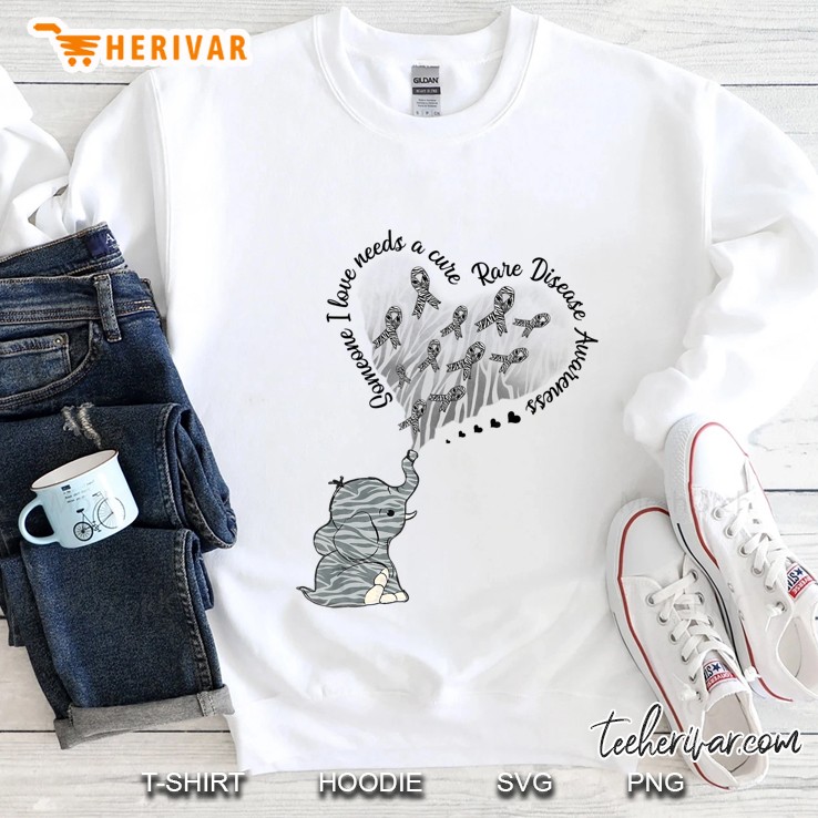 Elephant Someone I Love Needs A Cure Rare Disease Awareness Sweatshirt