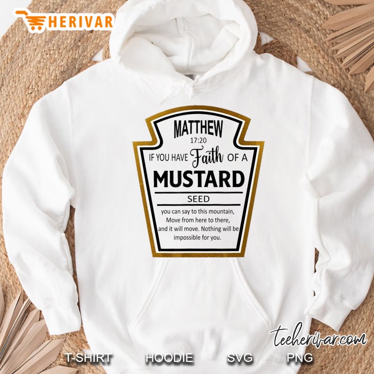 Faith Of A Mustard Seed Hoodie