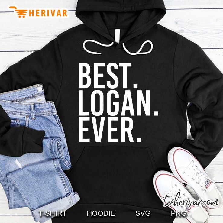 Best. Logan. Ever. Funny Personalized Name Joke Gift Idea Mugs