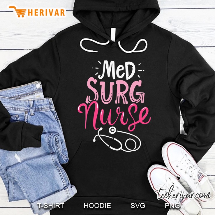 Medical Surgical Nurse Hoodie