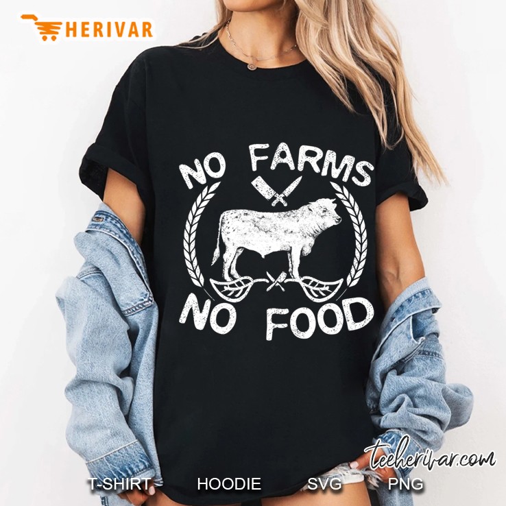 No Farms No Food Cow Livestock Farmer Gift Tshirt Ladies Tee