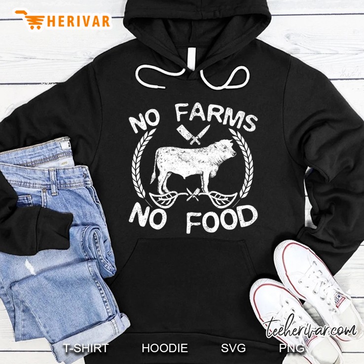 No Farms No Food Cow Livestock Farmer Gift Tshirt Hoodie