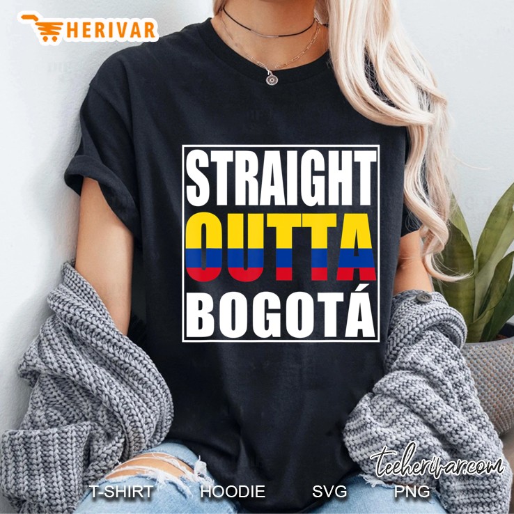 Straight Outta Bogota Colombia Ladies Tee