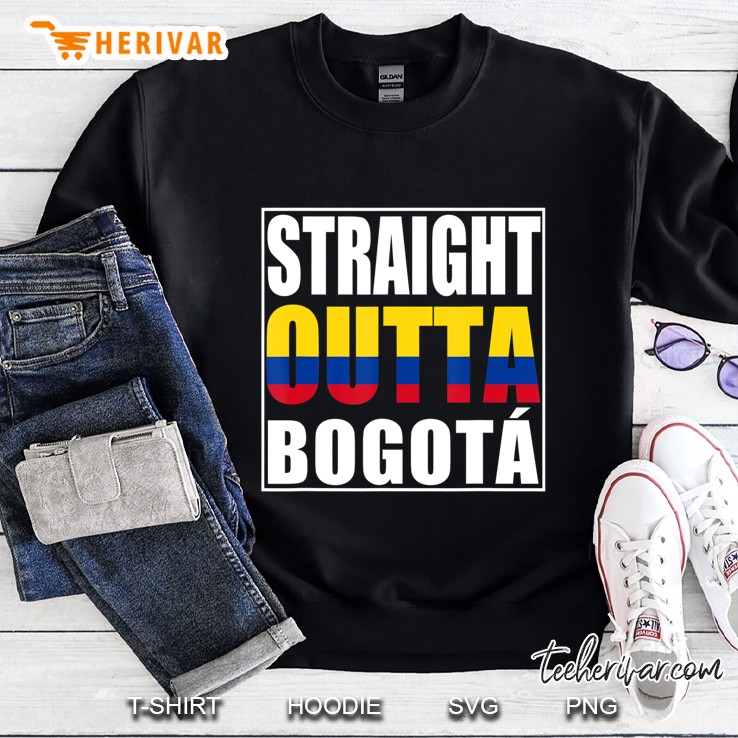 Straight Outta Bogota Colombia Sweatshirt