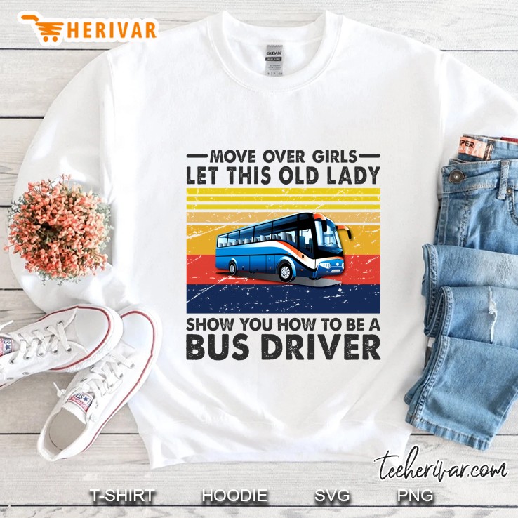 Move Over Girls Let This Old Lady Show You How To Be A Bus Driver Vintage Version Mugs