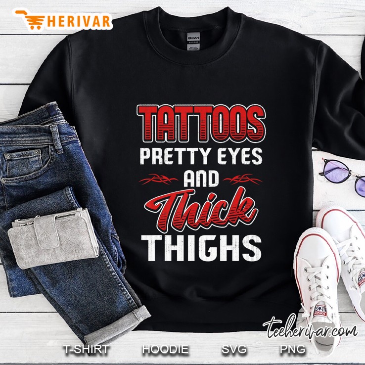 Womens Funny Tattoo Tattoos Pretty Eyes Thick Thighs Mugs