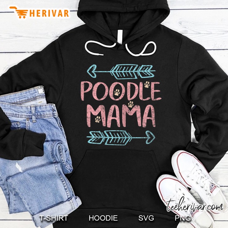 Womens Poodle Lover Owner Funny Dog Mom Gifts Poodle Mama Hoodie