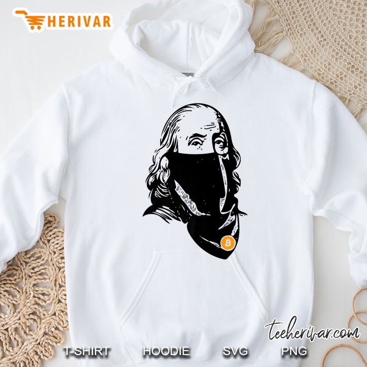Bitcoin Benjamin Tee Shirts Hoodie