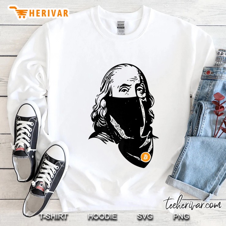 Bitcoin Benjamin Tee Shirts Sweatshirt