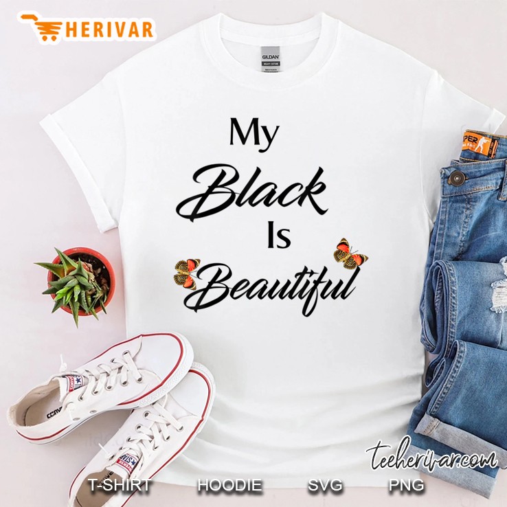 my black is beautiful shirt