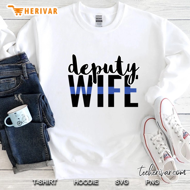 Thin Blue Line Family Deputy Wife Design Premium Sweatshirt