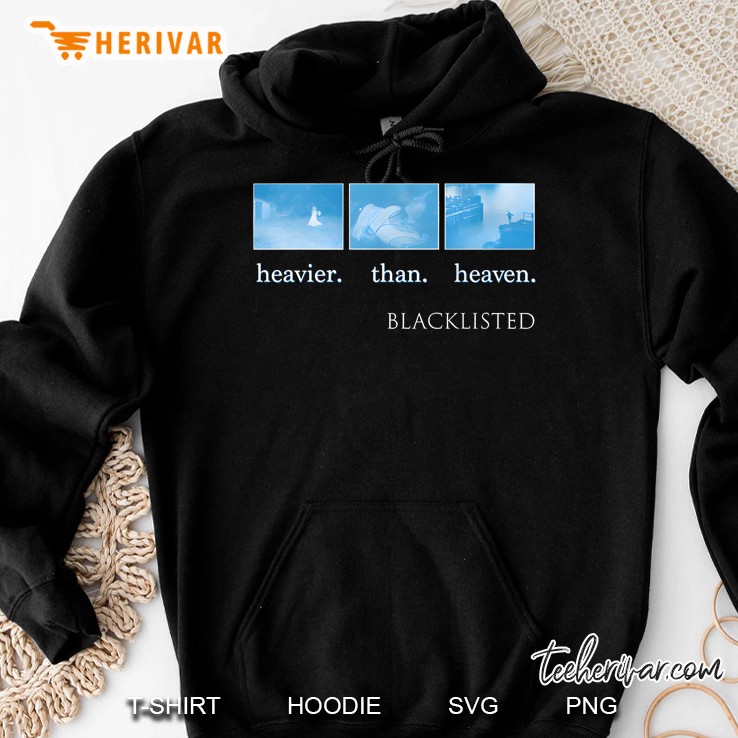 Blacklisted Heavier Than Heaven Hoodie