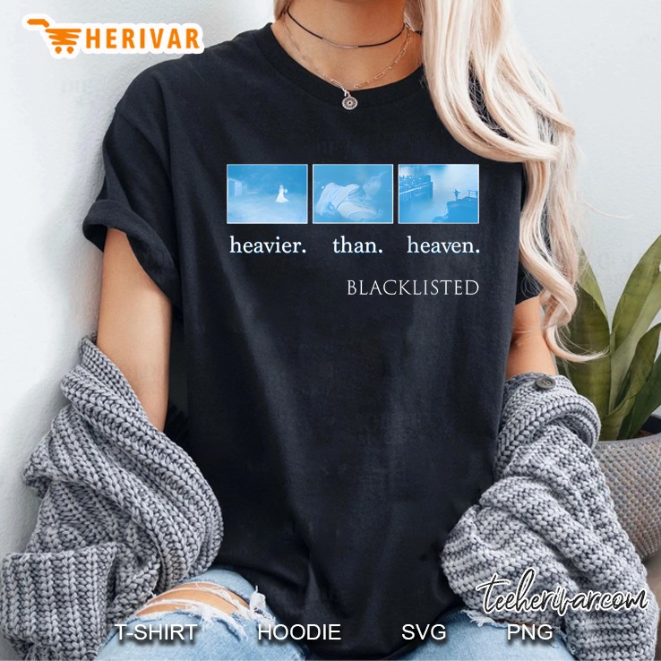 Blacklisted Heavier Than Heaven Women T Shirt