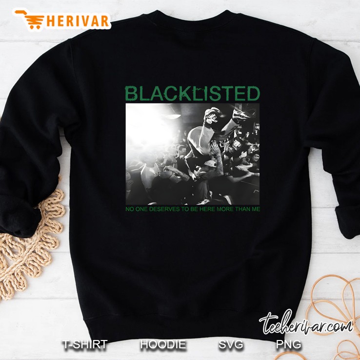 Blacklisted No One Sweatshirt