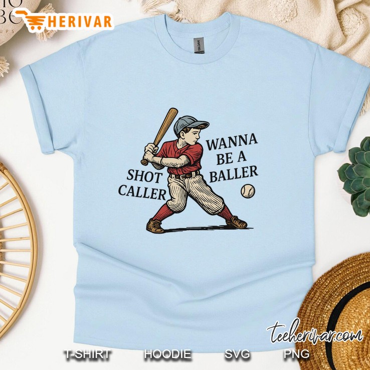 Funny Retro Wanna Be A Baller Shot Caller Mama Mom Baseball Light Blue T Shirt