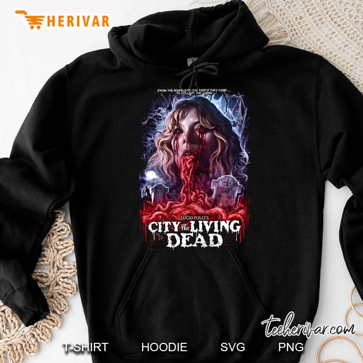 Lucio Fulcis City Of The Living Dead From The Bowels Of The Earth They Came Hoodie