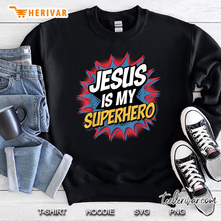 Boy Jesus Is My Superhero Christian Men Kids God Son Toddler Sweatshirt
