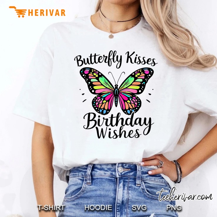 Butterfly Kisses And Birthday Wishes Women T Shirt