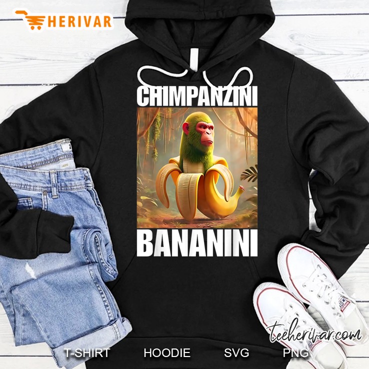 Chimpanzini Bananini Italian Brainrot Meme Hoodie