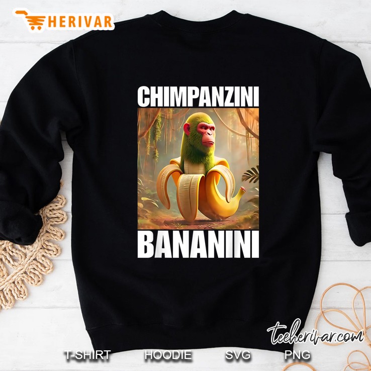 Chimpanzini Bananini Italian Brainrot Meme Sweatshirt